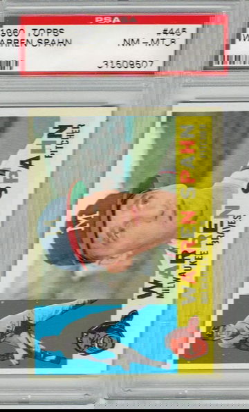 1960 Topps #445 WARREN SPAHN Braves HOF PSA 8 NM/MT