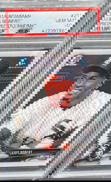 2018 Bowman Luis Robert Chrome 1st Bowman PSA 10