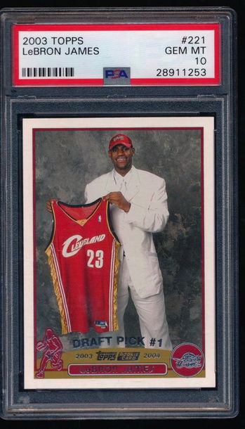 LeBron James 2003 Topps RC PSA 10