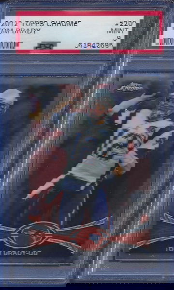 2012 Topps Chrome Tom Brady #220 PSA 9 Just Graded (BillsGridironGreats)