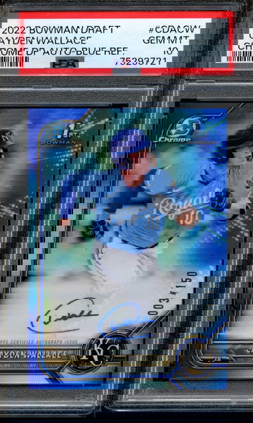 2022 Bowman Draft Chrome Cayden Wallace Blue Refractor Auto PSA 10