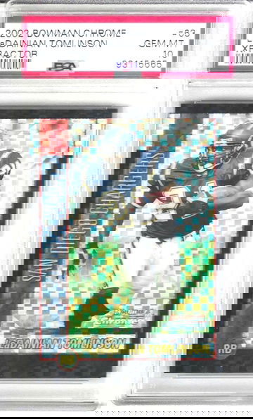 2002 Bowman Chrome LaDainian Tomlinson Xfractor /250 PSA 10