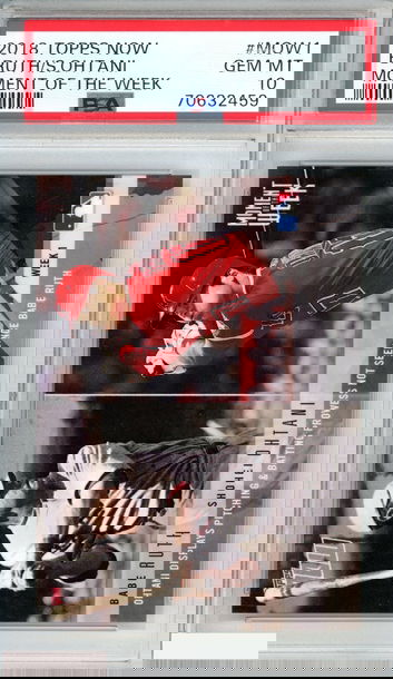 2018 TOPPS NOW BABE RUTH SHOHEI OHTANI #MOW1 MOMENT OF THE WEEK ROOKIE RC PSA 10