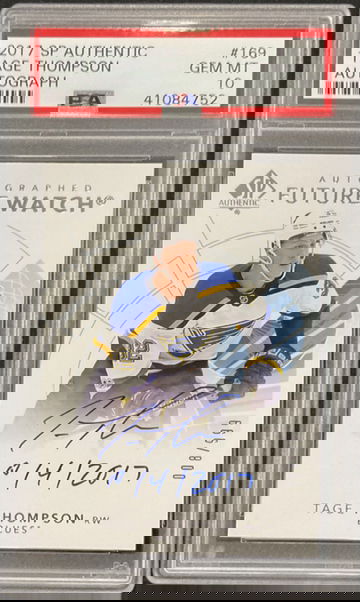 2017 Tage Thompson SP Authentic Future Watch Inscribed Auto PSA 10 Rookie RC 008/999
