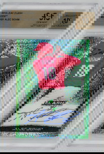2018 Leaf Flash Green /15 Alec Bohm BGS 9.5 w 10 Autograph Pop 1!!!