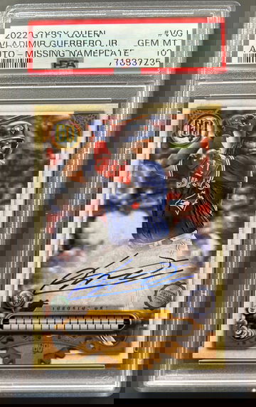2022 Topps Gypsy Queen VLADIMIR GUERRERO JR Missing Name Auto PSA 10 POP 2