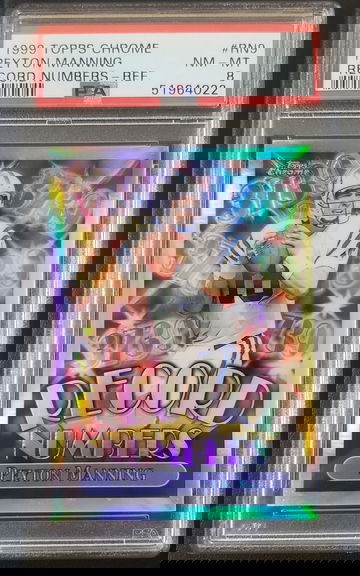 1999 Topps Chrome  Record Numbers Refractor  # RN9 Peyton Manning PSA 8 NM-MT