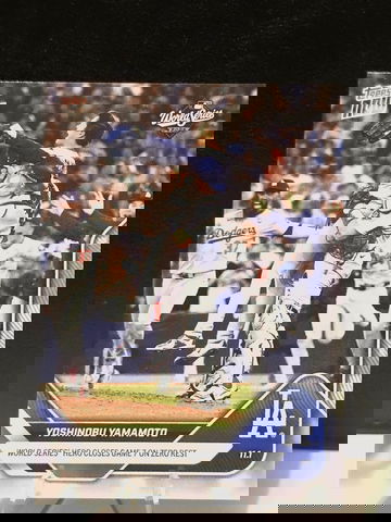 2025 Topps Now Card 925  Yoshinobu Yamamoto  WS Hero Closes G7  Dodgers 
