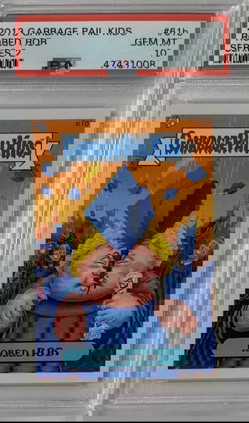 2013 Garbage Pail Kids Robed Rob Series 2 PSA 10 #61b POP 1