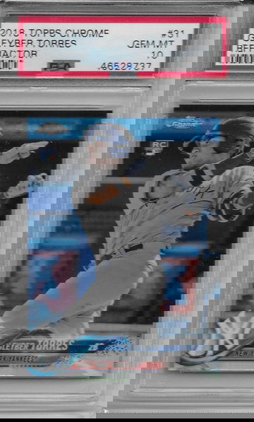 2018 Topps Chrome Gleyber Torres Refractor  PSA 10 