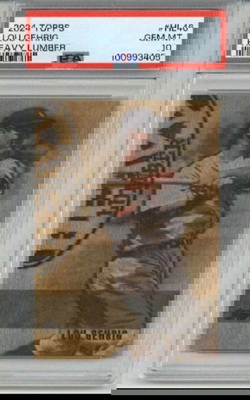 2024 TOPPS HEAVY LUMBER LOU GEHRIG CARD NEW YORK YANKEES PSA 10 LOW POP