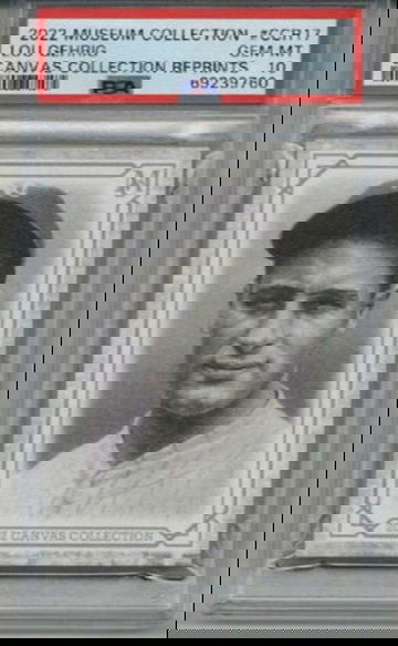 2022 TOPPS MUSEUM COLLECTION CANVAS REPRINTS LOU GEHRIG YANKEES PSA 10 LOW POP