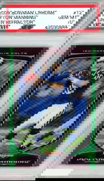 2009 BOWMAN CHROME PEYTON MANNING #12 GREEN REFRACTOR 94 OF 99 PSA 10 GEM MT