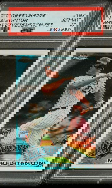 2010 TOPPS MIKE STANTON CHROME WRAPPER REDEMPTION WRAPPER REDEMPTION-REF. #190 PSA 10