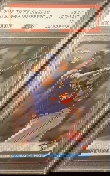 2019 Topps Chrome Vladimir Guerrero Jr PSA 10