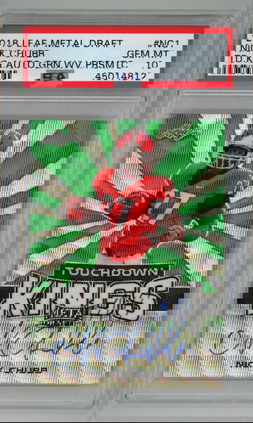 2018 Leaf Metal Draft Touchdown Kings Autograph Prismatic Green Wave Auto /5 Nick Chubb PSA 10 Pop 1!!!!