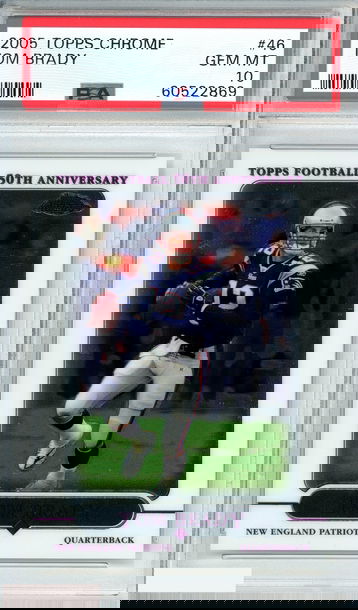 2005 TOPPS CHROME TOM BRADY #46 NEW ENGLAND PATRIOTS PSA 10 GEM MT