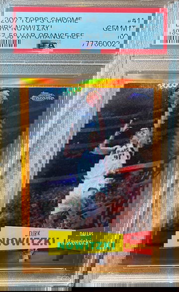 2007 Topps Chrome Dirk Nowitzki Orange Refractor Variation /199 PSA 10