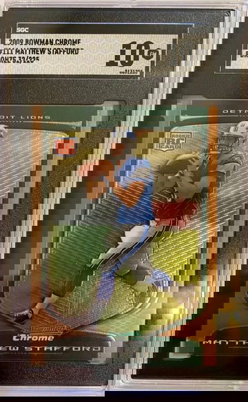 2009 Bowman Chrome Matthew Stafford Bronze Refractor /225 SGC 10 Gem Mint