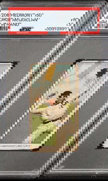 1909–11 T206 George McQuillan “Ball in Hand” Piedmont 150 PSA 1.5 FR (MK Cert)