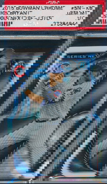 2015 Bowman Chrome Series Next Kris Bryant Die Cuts RC PSA 10 GEM MT 4944